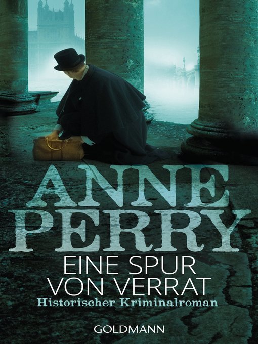 Title details for Eine Spur von Verrat: Historischer Kriminalroman by Anne Perry - Wait list